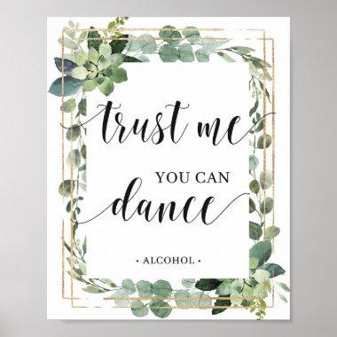 Grenery succulent gold trust me you can dance sign
