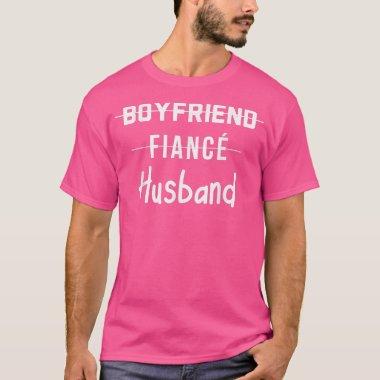 Groom Boyfriend Fiance Husband Wedding Just Marrie T-Shirt