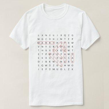 Groom Proposal Engagement Word Search Marry Me T-S T-Shirt