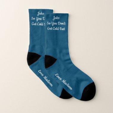 Groom So You Don't Get Cold Feet Wedding Blue Socks