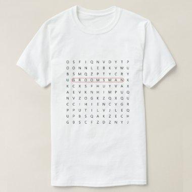 Groomsman Fun Wedding Word Search Bachelor Party T T-Shirt