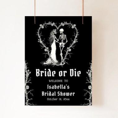 Halloween Skeleton Bride or Die Bridal Welcome Poster