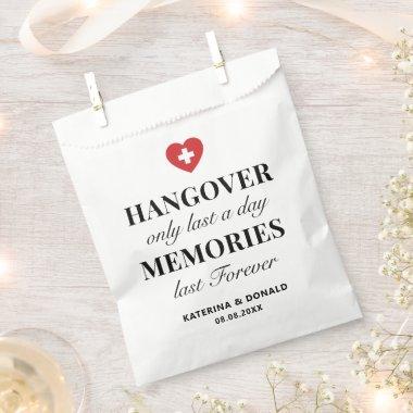Hangover Only Last a Day Memories Last Forever Favor Bag