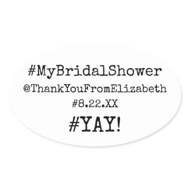 Hashtag #My Bridal Shower Thank You Guest Favor Oval Sticker