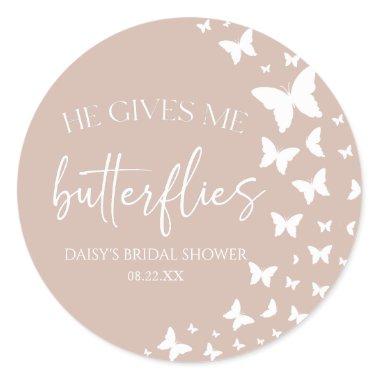 He Gives Me Butterflies Butterfly Bridal Shower Classic Round Sticker