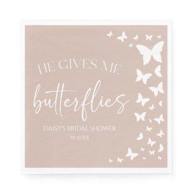 He Gives Me Butterflies Butterfly  Napkins