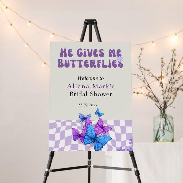 He gives me butterflies Wildflowers  Foam Board