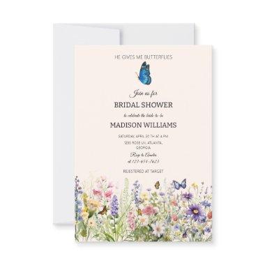 He Gives Me Butterflies Wildflowers
