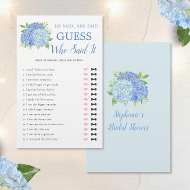 He Said She Said Hydrangea Blue  Game