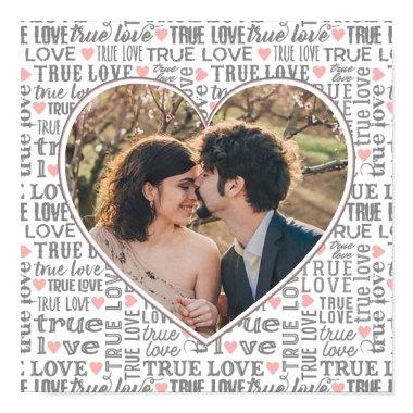 Heart Shaped Photo True Love Valentines or Wedding Poster