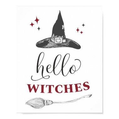 Hello Witches Halloween Funny Quote Text Wall Door Poster