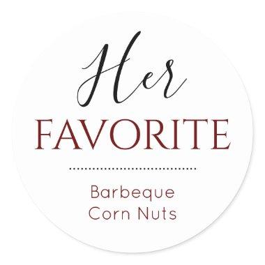 Her Favorite Brides Choice Burgundy Wedding Favor Classic Round Sticker