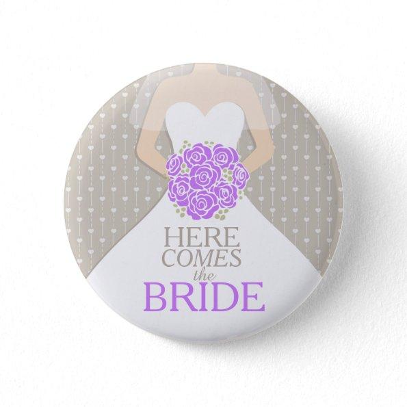 Here comes the bride rehearsal wedding pin button