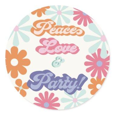 Hippie 1960's 1970's Peace Love & Party Birthday C Classic Round Sticker