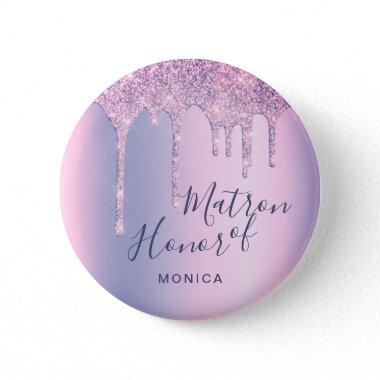 Holographic purple glitter drips matron of honor button