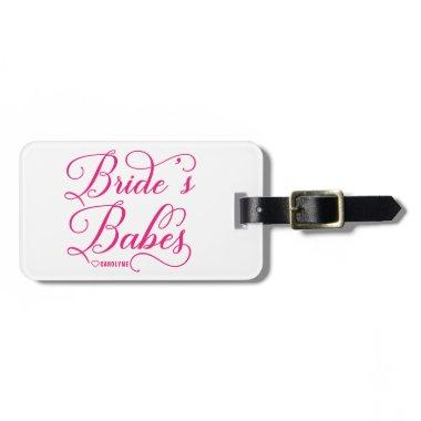 Hot Pink Script | Bride's Babes Bachelorette Party Luggage Tag