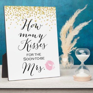 How Many Kisses Sign on Easel Plaque