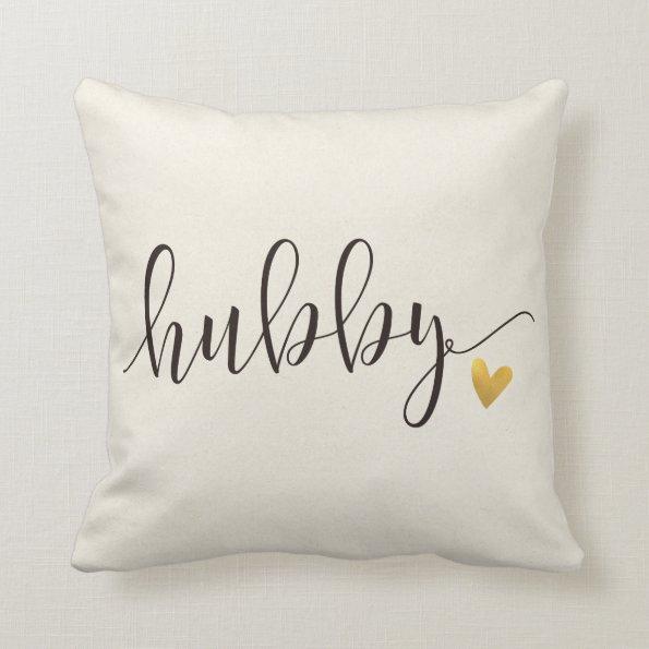 Hubby,Hubby and Wifey Wedding Gift Throw Pillow