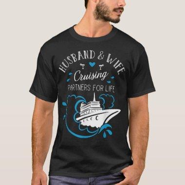 Husband And Wife Cruising Partners For Life Cruise T-Shirt