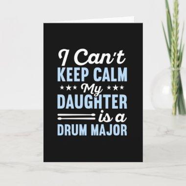 I can't keep calm my daughter is a drum major Invitations