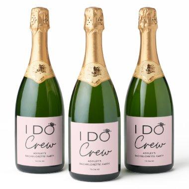 I Do Crew Bridal Party Bachelorette Party Favors Sparkling Wine Label