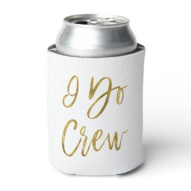 I Do Crew Faux Gold Foil Bachelortte Party Can Cooler