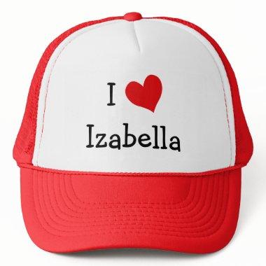 I Love Izabella Trucker Hat