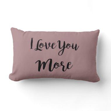 I Love You More Purple Pillow