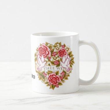 I Thee Wed Wedding Coffee Mug