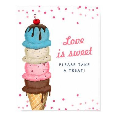 Ice Cream Love Is Sweet Take A Treat  Poster
