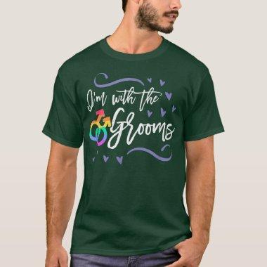 Im With The Grooms LGBTQ Gay Wedding Matching Bach T-Shirt