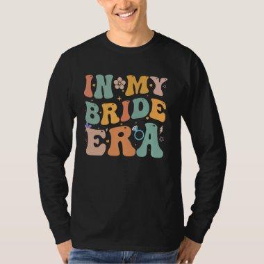 In My Bride Era Funny Bachelorette Party Tee Brida