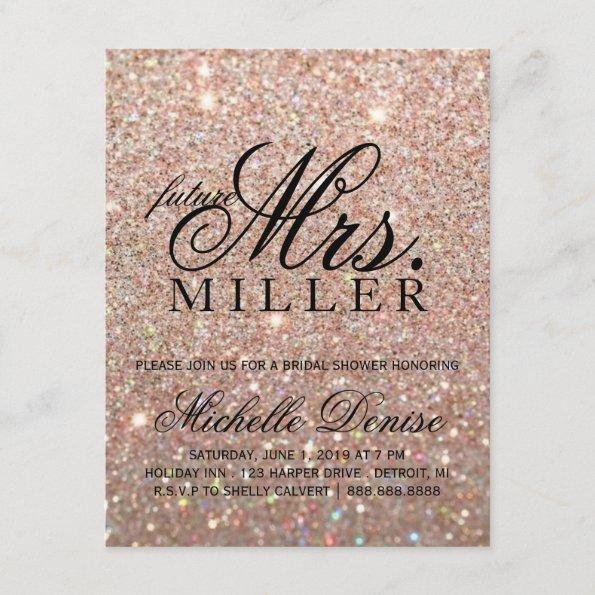 Invite -Rose Gold Glitter Fab future Mrs. Bridal