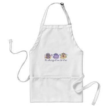 It&apos;s Always Time for Tea Adult Apron