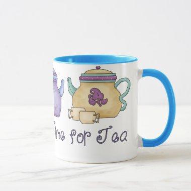 It&apos;s Always Time for Tea Mug