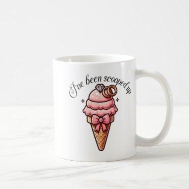 I've Been Scooped Up  With Coquette B Coffee Mug