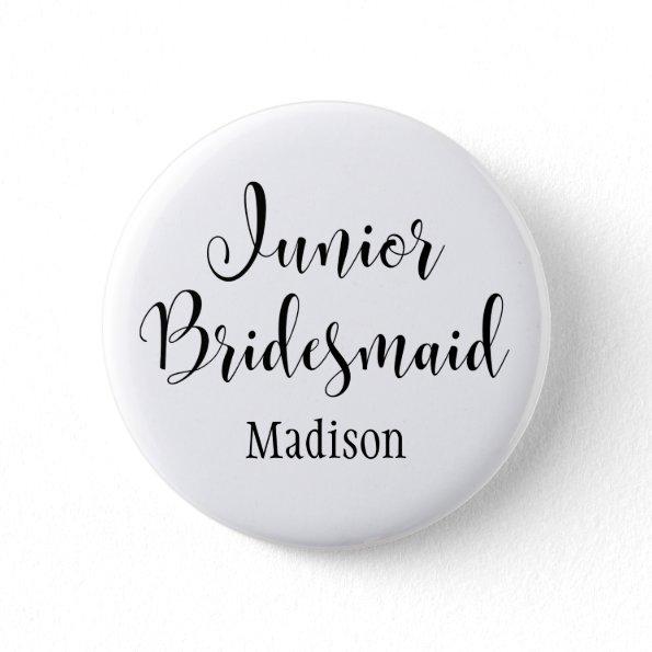 Junior Bridesmaid 2 Black Typography w/ Name (30) Button