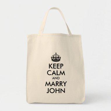 Keep Calm and Marry John Bag