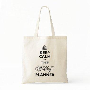 Keep Calm I'm The Wedding Planner Black Text Funny Tote Bag