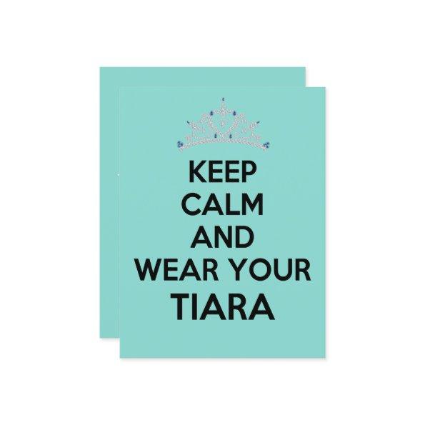 Keep Calm Wear Your Tiara Celebration Party Announcement Post