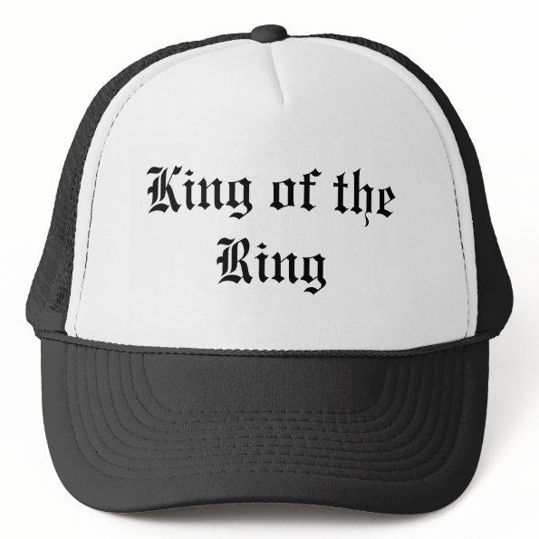 King of the Ring Trucker Hat