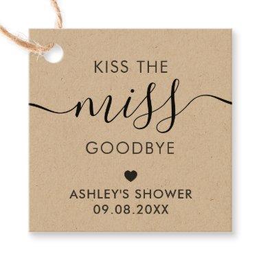 Kiss the Miss Goodbye Bridal Shower Tag, Kraft Favor Tags