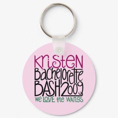 Kristen Bachelorette Bash 09 Keychain