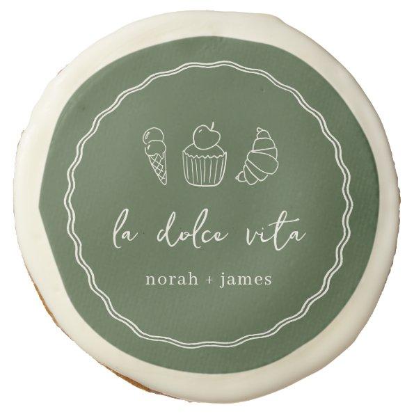"La Dolce Vita" Handwritten  Sugar Cookie