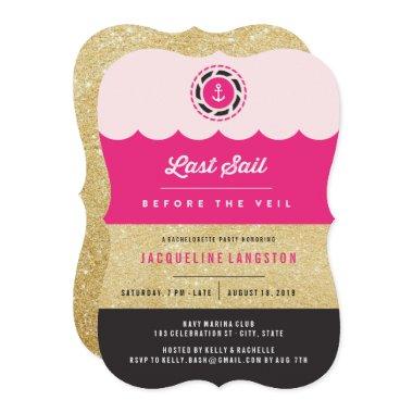 Last Sail Before The Veil Glam Bachelorette Party Invitations