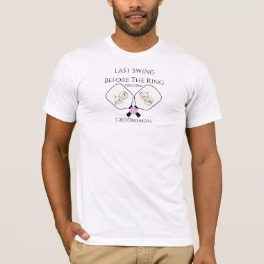 Last Swing Before the Ring Pickleball Wedding T-Shirt