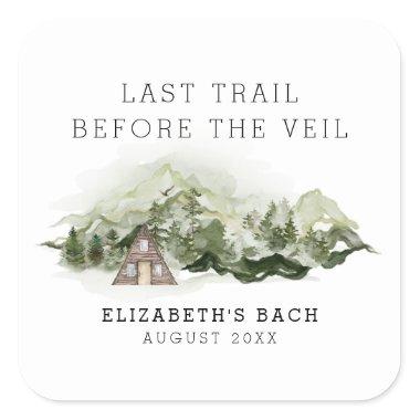 Last Trail Before The Veil Bachelorette Weekend Square Sticker