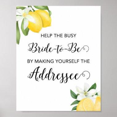 Lemon Help the Busy Bride to Be Address Party Sign