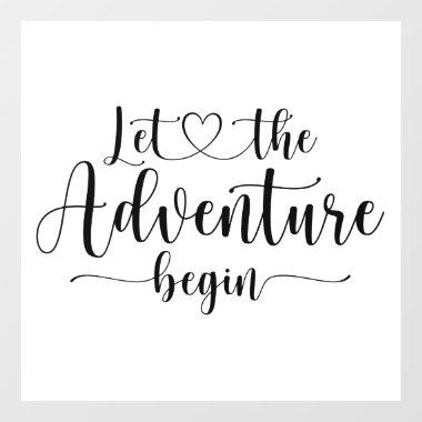 Let The Adventure Begin Wedding Wall Decal