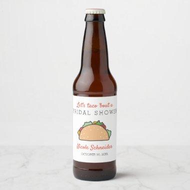 Let's Taco 'Bout A Bridal Shower Fiesta Theme Beer Bottle Label